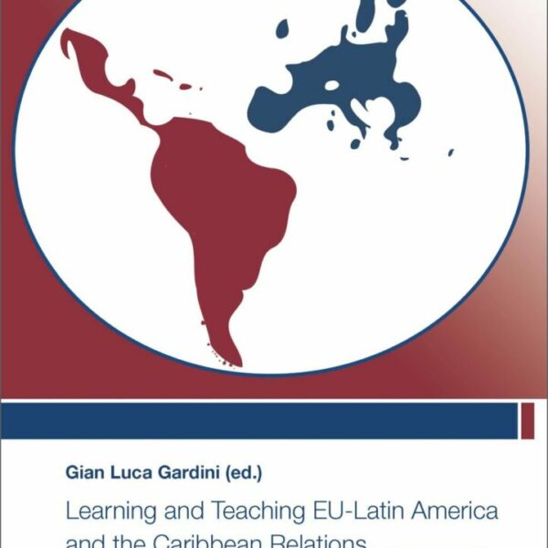 Learning and Teaching EU-Latin America and the Caribbean Relations