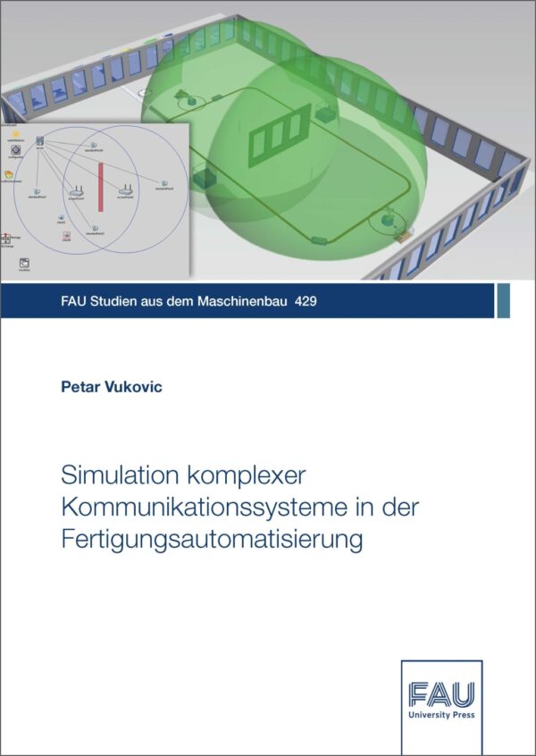 Cover zu Simulation komplexer Kommunikationssysteme in der Fertigungsautomatisierung