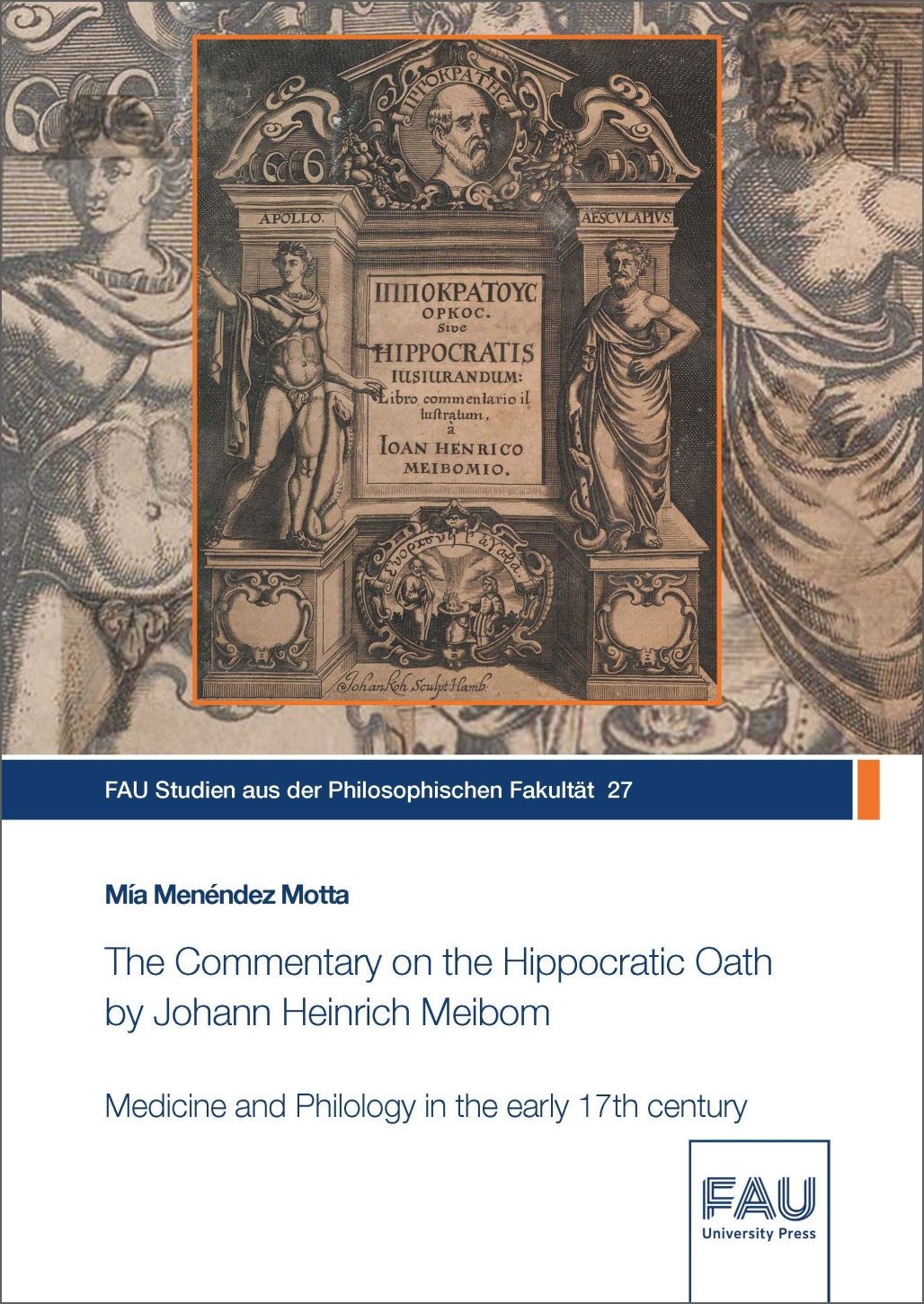 The Commentary on the Hippocratic Oath by Johann Heinrich Meibom