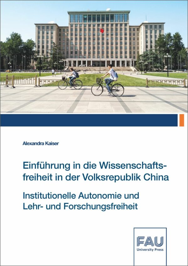 Cover zu Einführung in die Wissenschaftsfreiheit in der Volksrepublik China - Institutionelle Autonomie und Lehr- und Forschungsfreiheit