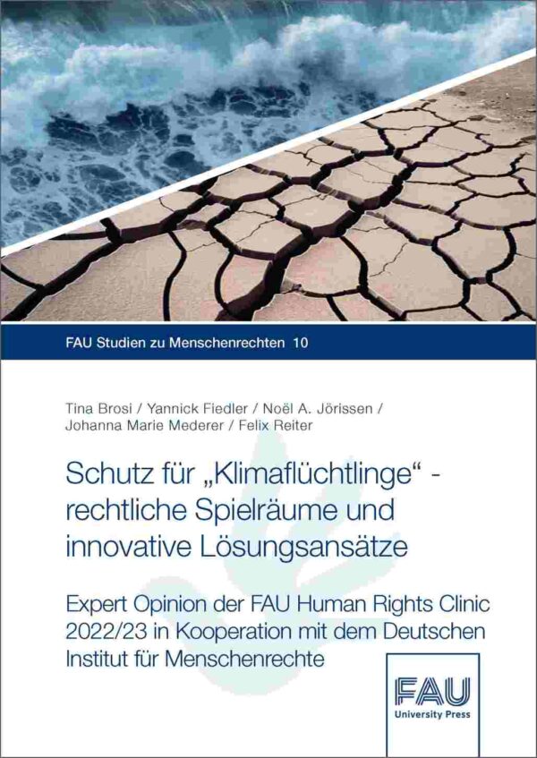 Cover zu Schutz für "Klimaflüchtlinge" – rechtliche Spielräume und innovative Lösungsansätze