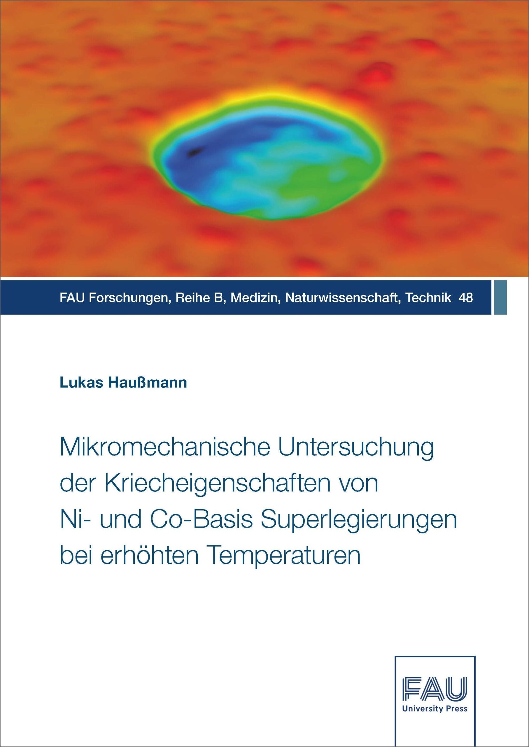Mikromechanische Untersuchung der Kriecheigenschaften von Ni- und Co-Basis Superlegierungen bei erhöhten Temperaturen