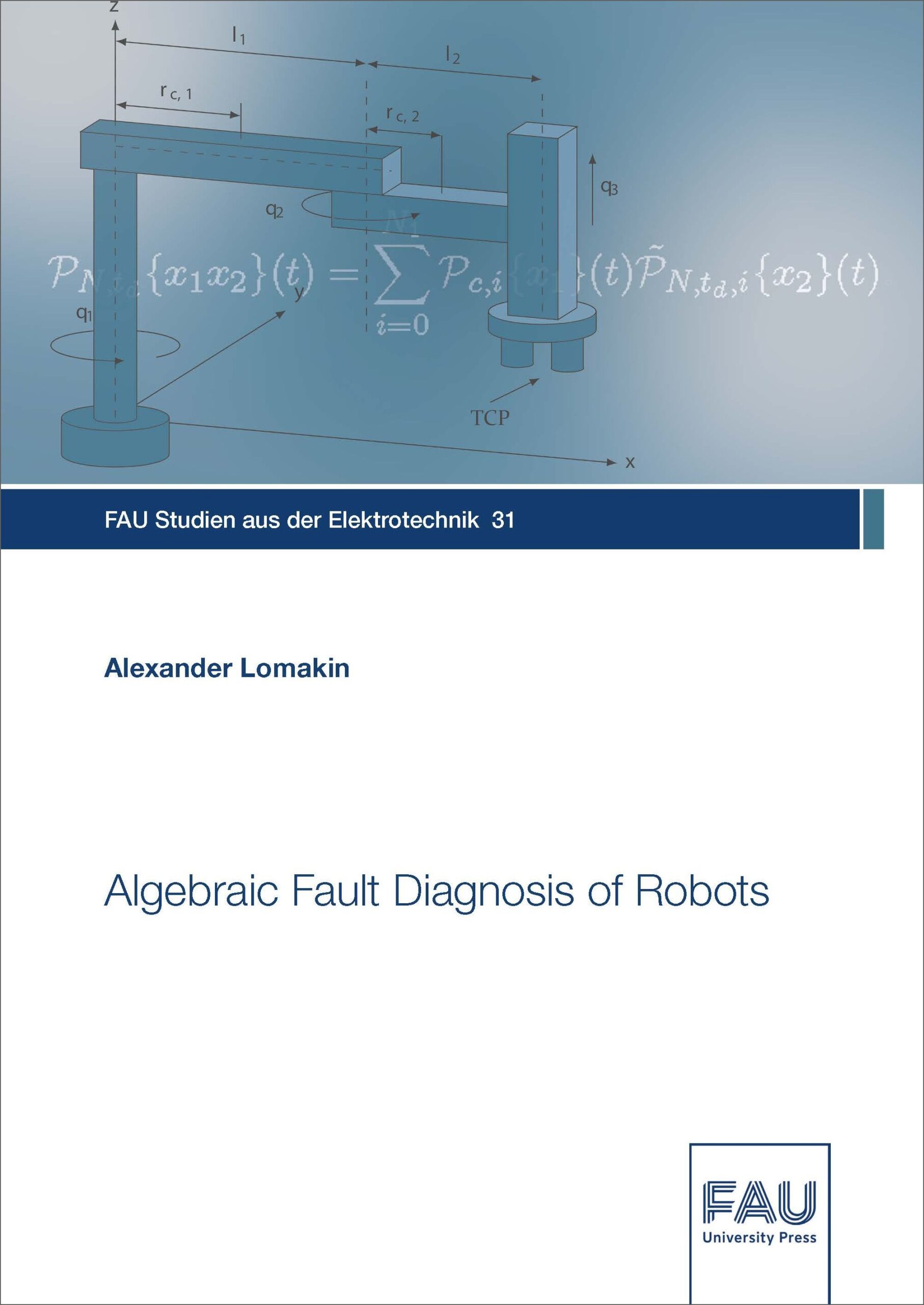 Algebraic Fault Diagnosis of Robots