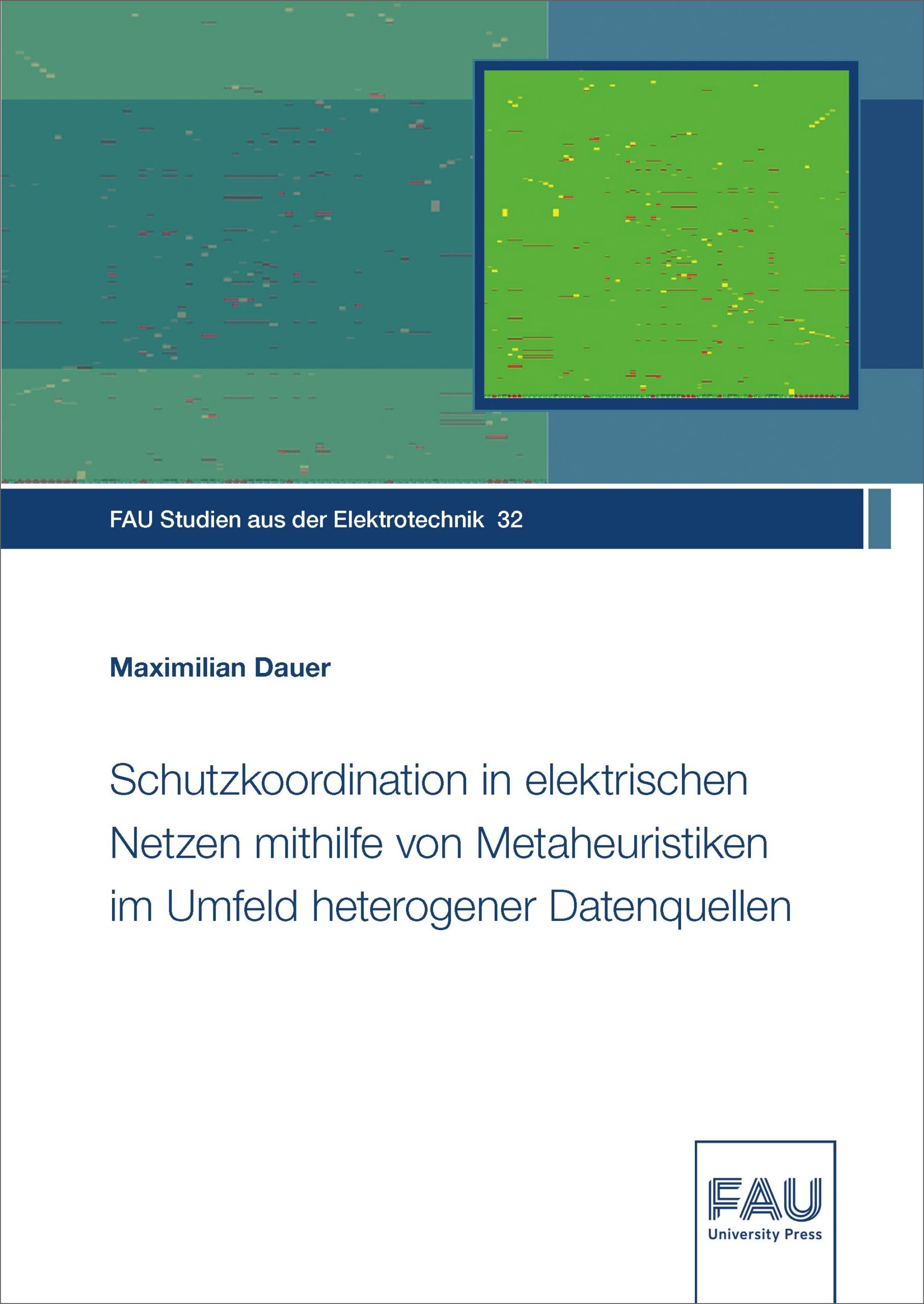 Schutzkoordination in elektrischen Netzen mithilfe von Metaheuristiken im Umfeld heterogener Datenquellen