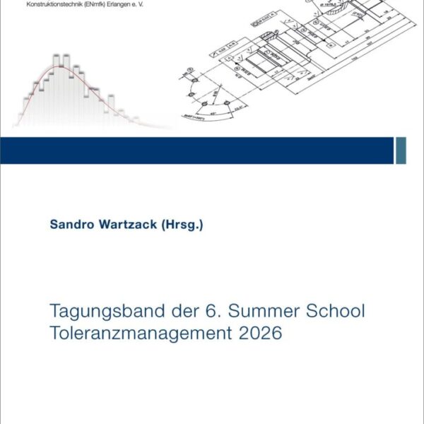 Tagungsband der 6. Summer School Toleranzmanagement 2026