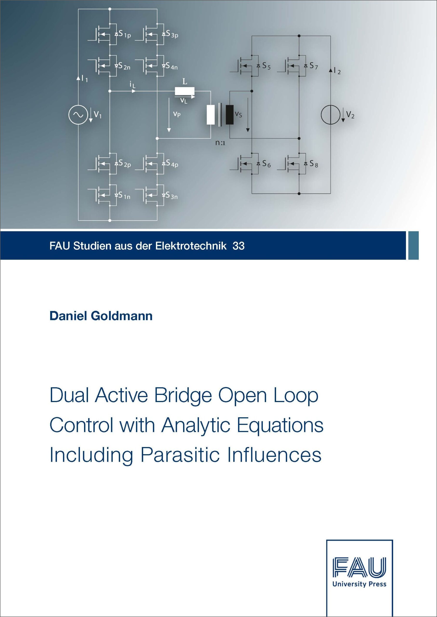 Dual Active Bridge Open Loop Control with Analytic Equations Including Parasitic Influences